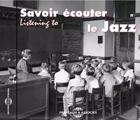 Couverture du produit · Savoir Ecouter Le Jazz