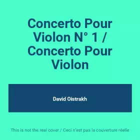 Couverture du produit · Concerto Pour Violon N° 1 / Concerto Pour Violon