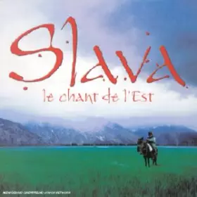 Couverture du produit · Slava - Le Chant de l'est