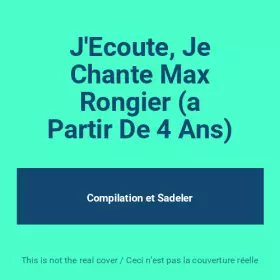Couverture du produit · J'Ecoute, Je Chante Max Rongier (a Partir De 4 Ans)