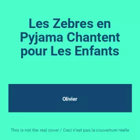 Couverture du produit · Les Zebres en Pyjama Chantent pour Les Enfants