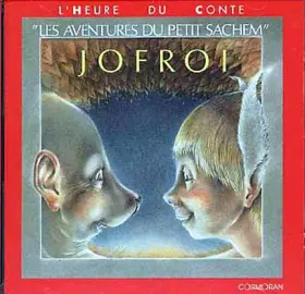 Couverture du produit · Les Aventures du Petit Sachem (a Partir De 4 Ans)