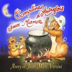 Couverture du produit · Comptines D'Autrefois Sauce Marmotte
