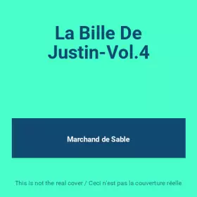 Couverture du produit · La Bille De Justin-Vol.4