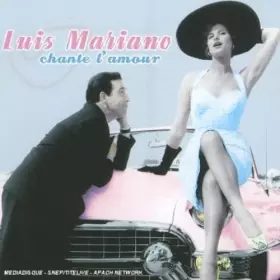 Couverture du produit · Luis Mariano Chante L'amour