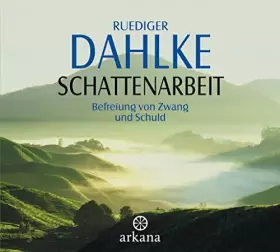 Couverture du produit · Schattenarbeit-Befreiung Von Zwang und Schuld [Import]