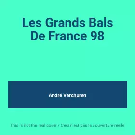 Couverture du produit · Les Grands Bals De France 98