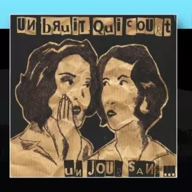 Couverture du produit · Un Jour Sans... by Un Bruit Qui Court (2011-01-14)