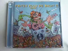 Couverture du produit · Faites Plus De Bruit