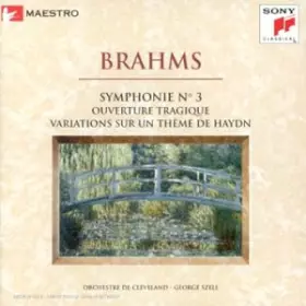 Couverture du produit · Symphonie n°3 / Ouverture tragique / Variations sur un thème de Haydn