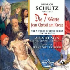 Couverture du produit · Les Sept Paroles du Christ en croix SWV 478