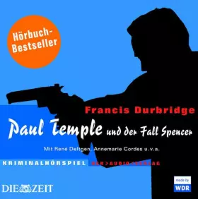 Couverture du produit · Paul Temple und der Fall Spencer: Kriminalhörspiel (dtv Fortsetzungsnummer 0, Band 740326)