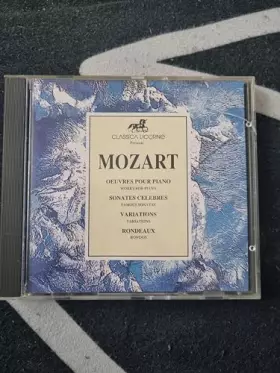 Couverture du produit · Mozart: Oeuvres pour Piano, Sonates Célèbres, Variations et Rondos, Collection Classique
