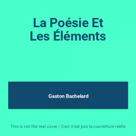 Couverture du produit · La Poésie Et Les Éléments