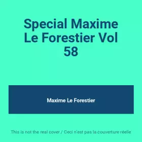 Couverture du produit · Special Maxime Le Forestier Vol 58
