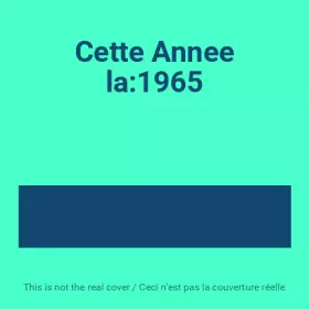 Couverture du produit · Cette Annee la:1965