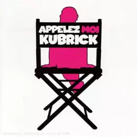 Couverture du produit · Appelez-Moi Kubrick (Bof)