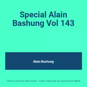 Couverture du produit · Special Alain Bashung Vol 143