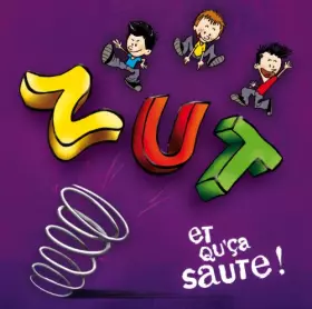 Couverture du produit · Zut/et Qu'Ça Saute
