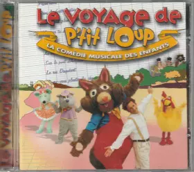Couverture du produit · Le Voyage De P'tit Loup (La Comédie Musicale Des Enfants)