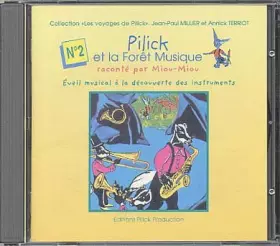 Couverture du produit · Pilick et la foret musique t2 livre plus CD