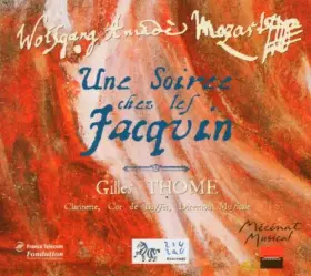 Couverture du produit · Une Soirée chez les Jacquin - Nocturnes K 549, K 346, K 436 à 439 / Trio K 498 / Terzet K 441 / Canons K 228 et 561 / Sonate à