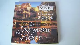 Couverture du produit · Le royaume du fleuve audio 8 CD interprété Yves Mugler musique Thierry Duhamel