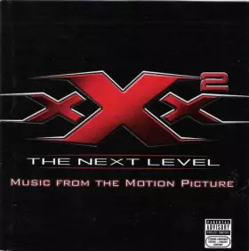 Couverture du produit · xXx 2: The Next Level - Music From The Motion Picture