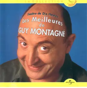 Couverture du produit · Les Meilleures de Guy Montagné