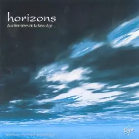 Couverture du produit · Horizons - Aux Frontières De La New-Age...