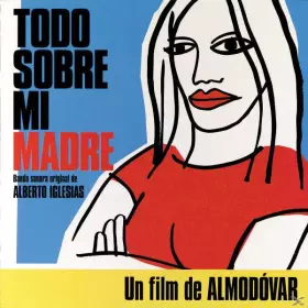 Couverture du produit · Todo Sobre Mi Madre - Banda Sonora Original