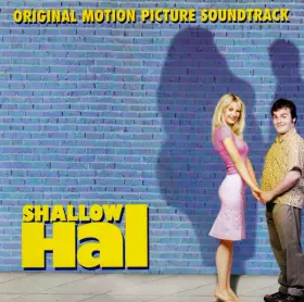 Couverture du produit · Shallow Hal (Original Motion Picture Soundtrack)