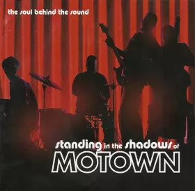 Couverture du produit · Standing In The Shadows Of Motown