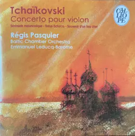 Couverture du produit · Concerto Pour Violon / Sérénade Mélancolique / Valse-Scherzo / Souvenir D'un Lieu Cher