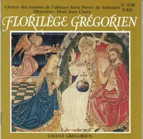 Couverture du produit · Florilège Grégorien − Chant Gregorien