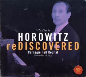 Couverture du produit · Horowitz Rediscovered (Carnegie Hall Recital, November 16, 1975)