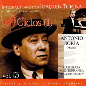Couverture du produit · Integral Pianistica Joaquín Turina, Vol. 13: Turina Ciclos (I)