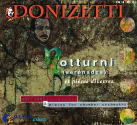 Couverture du produit · Notturni (Serenades) & Pieces For Chamber Orchestra