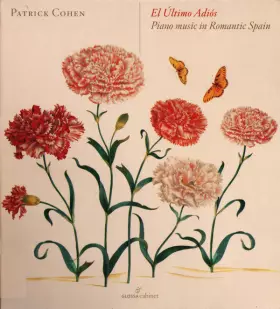 Couverture du produit · El Último Adiós / Piano Music In Romantic Spain