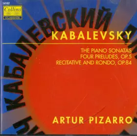 Couverture du produit · The Piano Sonatas / Four Preludes, Op.5 / Recitative And Rondo. Op.84
