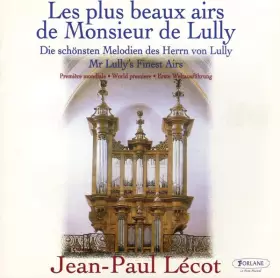 Couverture du produit · Les Plus Beaux Airs De Monsieur De Lully
