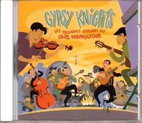 Couverture du produit · Gypsy Knights (Les Grandes Figures Du Jazz Manouche)