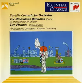 Couverture du produit · Concerto For Orchestra / The Miraculous Mandarin / Two Pictures
