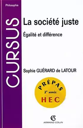 Couverture du produit · La société juste : Egalité et différence