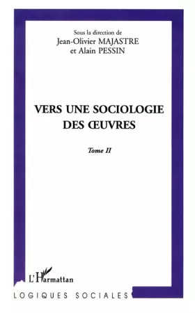 Couverture du produit · Vers une sociologie des oeuvres tome II