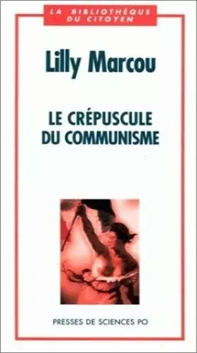 Couverture du produit · Le crépuscule du communisme