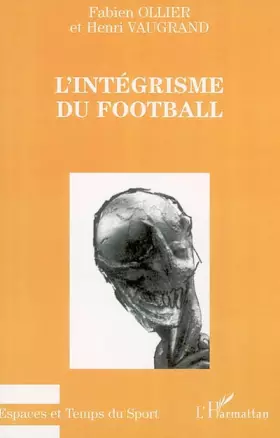 Couverture du produit · L'Intégrisme du football