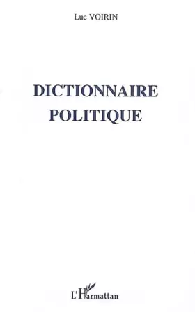 Couverture du produit · DICTIONNAIRE POLITIQUE