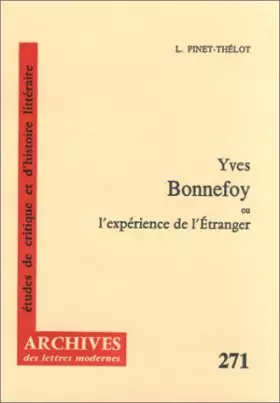 Couverture du produit · Yves bonnefoy ou l'expérience de l'étranger (271)