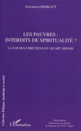 Couverture du produit · Les pauvres: interdits de spiritualité?: La foi des chrétiens du Quart Monde